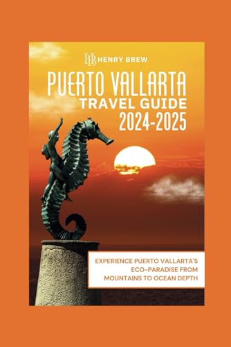 Puerto Vallarta travel guide: Experience Puerto Vallarta's Eco-Paradise, from Mountains to Ocean Depths.(Includes Photos,Map, Itineraries, ... trip (Adventure & Fun Awaits Series, Band 8) von Independently published